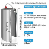 30Oz 110V Attachment, For Tumbler Heat Press hine,Apply To 11Oz,12Oz,16Oz,20Oz,30Oz Mug US Plug
