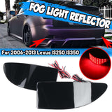 Top-1 Pair d Car Tail Rear Bumper Reflector Fog Light Lamp LED Reflectors For Lexus IS250 IS350 2006-2013